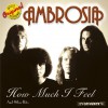 Ambrosia How Much I Feel 试听