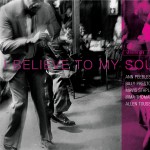 I Believe To My Soul (US Release)