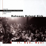 I, Eye, Aye (Live At Montreaux - 1972) (US Release)详情