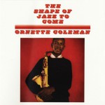 The Shape Of Jazz To Come (US Release)详情