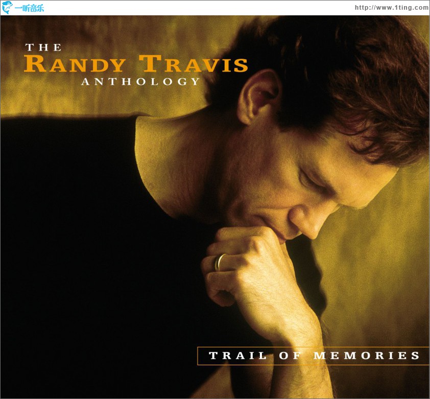 Trail Of Memories: The Randy Travis Anthology (US Release)