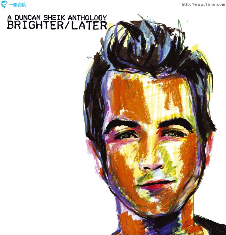 Brighter/Later: A Duncan Sheik Anthology