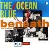 Beneath Rhythm And Sound (US Release)