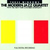 The Modern Jazz Quartet Three Windows (With The NY Chamber Symphony) (LP Version) 试听