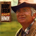 Buddy Ebsen Says Howdy (US Release)详情