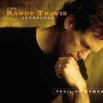 Trail Of Memories: The Randy Travis Anthology (US Release)