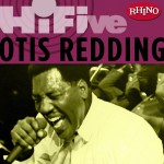 Rhino Hi-Five: Otis Redding详情