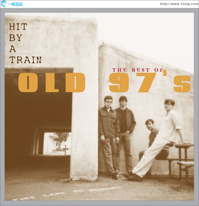 Hit By a Train: The Best of Old 97's