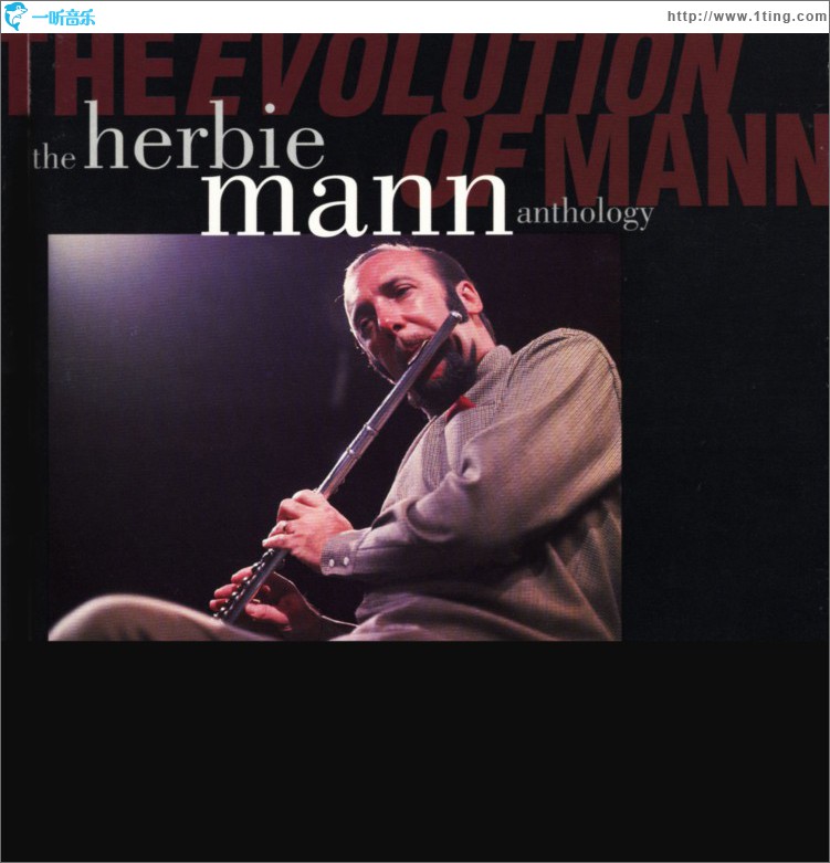 The Evolution Of Mann: The Herbie Mann Anthology