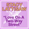 Stacy Lattisaw Love On A Two Way Street (LP Version) 试听