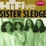Rhino Hi-Five: Sister Sledge (US Release)详情