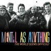 The World Seems Difficult (Remastered)