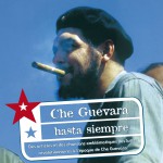 Che Guevara - Hasta Siempre详情