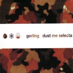Dust Me Selecta详情