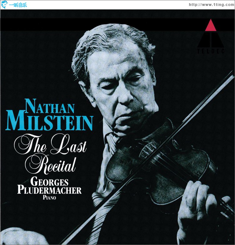 Nathan Milstein - The Last Recital