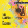 Tião Carreiro & Pardinho Tristeza do Jeca 试听