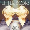 Little Boots Remedy [Rusko's Big Trainers Remix] 试听