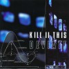 Kill II This Soundtrack To Murder (Album Version) 试听