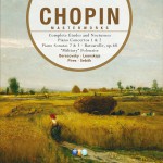 Chopin Masterworks Volume 1