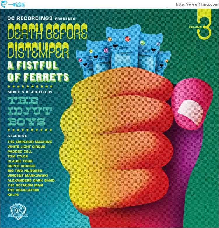 Death Before Distemper 3 - A FistfulOf Ferrets - Mixed and Re-edited By The Idju