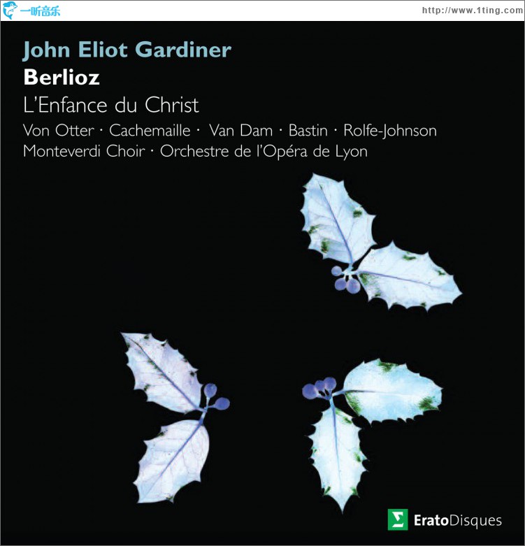 Berlioz : L'enfance du Christ