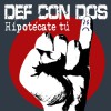 Def Con Dos Hipotecate tu 试听
