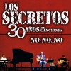 Los Secretos No no no 试听