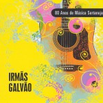 80 Anos de Música Sertaneja详情