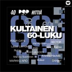 Kultainen 60-luku - 40 Pophittiä 1