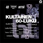 Kultainen 60-luku - 40 Iskelmähittiä 1