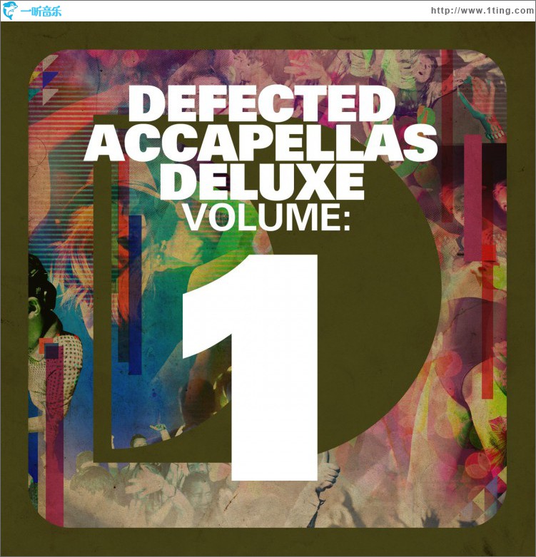 Defected Accapellas Deluxe Volume 1