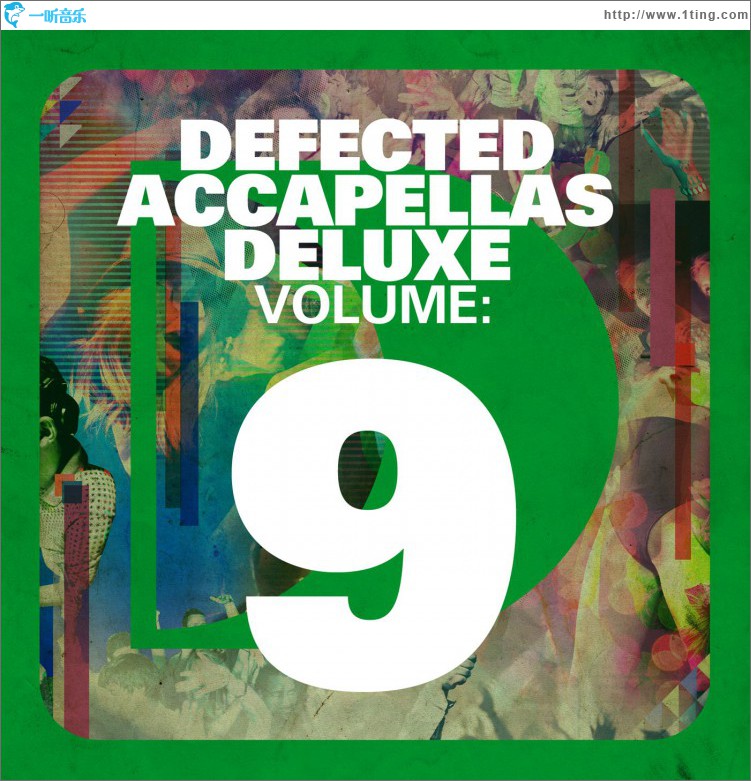 Defected Accapellas Deluxe Volume 9