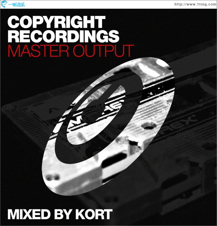 Copyright Recordings Master Output mixed by KORT