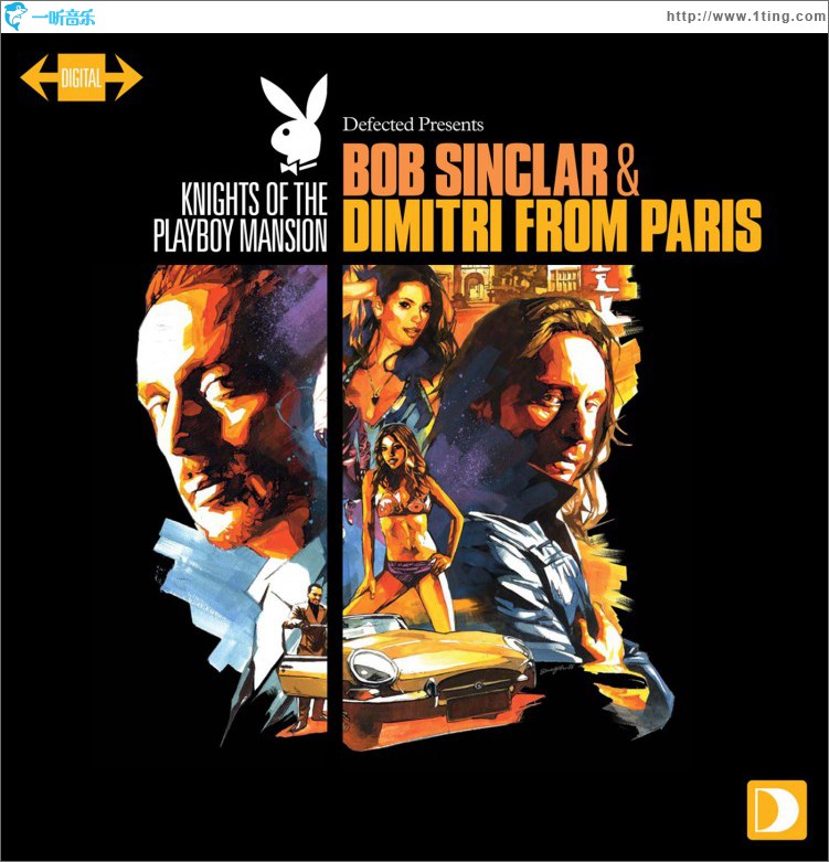 Knights Of The Playboy Mansion mixed by Bob Sinclar & Dimitri From Paris