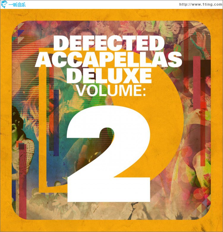 Defected Accapellas Deluxe Volume 2
