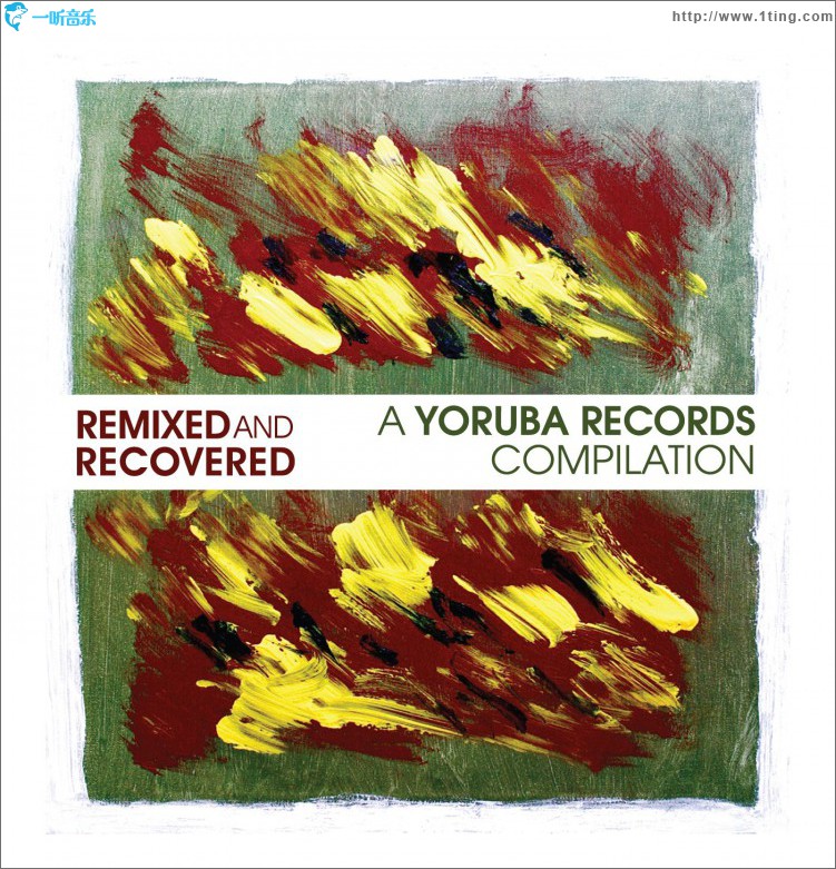 Remixed & Recovered - A Yoruba Records Compilation