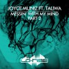 Messin' With My Mind (feat. Taliwa) (Part 2)