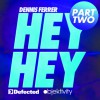 Hey Hey [Part 2]