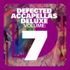 Defected Accapellas Deluxe Volume 7