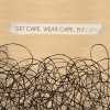 Get Cape. Wear Cape. Fly I-Spy (Album Version) 试听