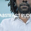 Abstract Rude Nuff Fire 试听