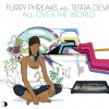 Furry Phreaks feat. Terra Deva All Over The World [Radio Mix] 试听