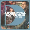 Copyright You Got Me (feat. Tasita D'Mour) 试听