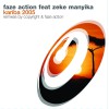 Faze Action Feat Zeke Manyika Kariba 2005 (Copyright DJ Tool) 试听