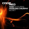 Yass featuring Francine E Murphy Secret (Yass Main Mix) 试听