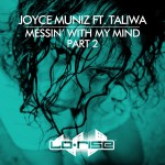 Messin' With My Mind (feat. Taliwa) (Part 2)