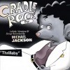 Cradle Rock Wanna Be Startin' Somethin' (album) 试听