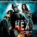 Jonah Hex: Music From The Motion Picture EP详情