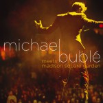 Michael Bublé Meets Madison Square Garden (DMD)