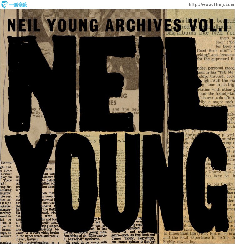 Neil Young Archives Volume I [1963 - 1972]